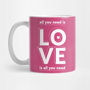 All you need is love Mug